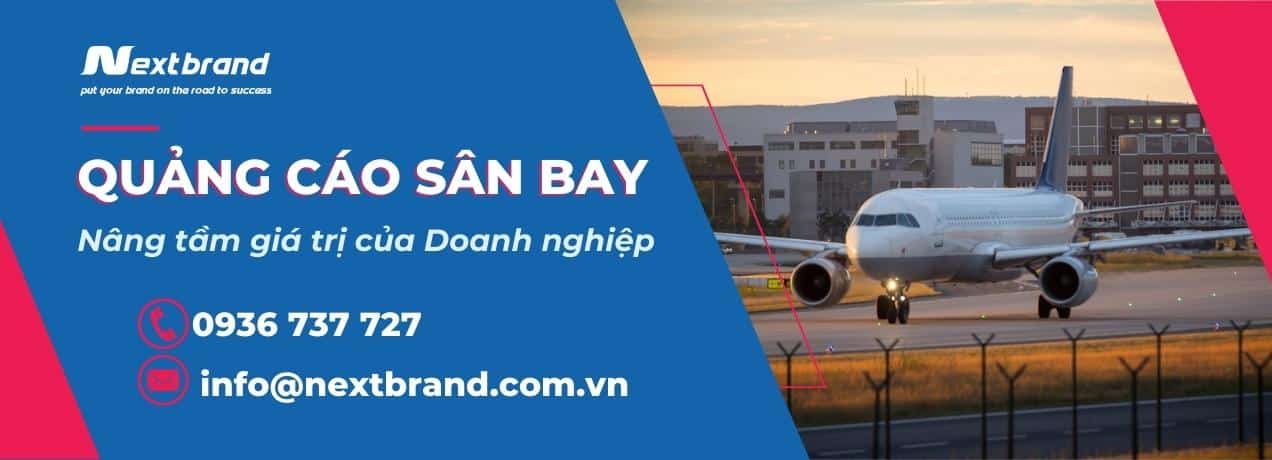 Quảng cáo sân bay – Nextbrand Việt Nam